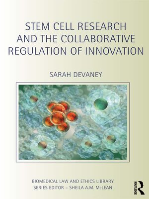 cover image of Stem Cell Research and the Collaborative Regulation of Innovation